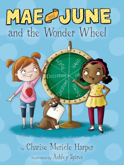 Title details for Mae and June and the Wonder Wheel by Charise Mericle Harper - Available